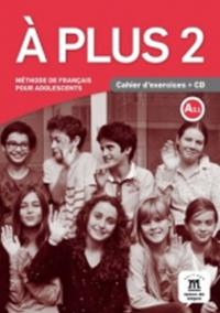 A plus! 2 (A2.1) – Cahier d´exercices + CD