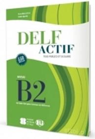 DELF Actif tous publics B2 avec CDs Audio /2/