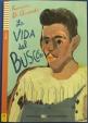 La vida del Buscón + CD: Nivel 1 (ele A1): Lecturas Eli Adolescentes