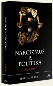 Narcizmus a politika - Sny o sláve