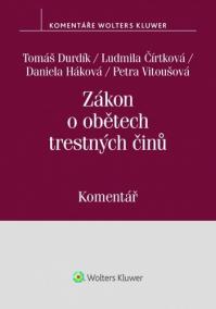 Zákon o obětech trestných činů (č. 45/2013 Sb.). Komentář