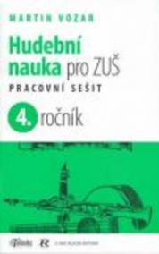 Hudební nauka 4 - pracovní sešit pro 4. ročník ZUŠ